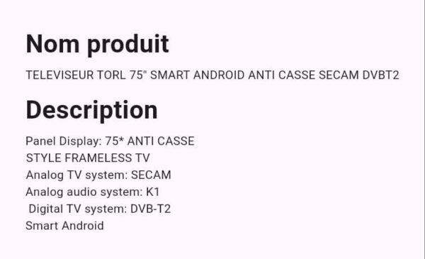 Téléviseur Torl 75" Smart Android ANTI CASSE Secam DVBT2